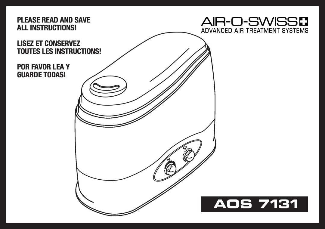 Air-O-Swiss AOS 7131 manual Por Favor Lea Y Guarde Todas, AOS 7131, Please Read And Save All Instructions 